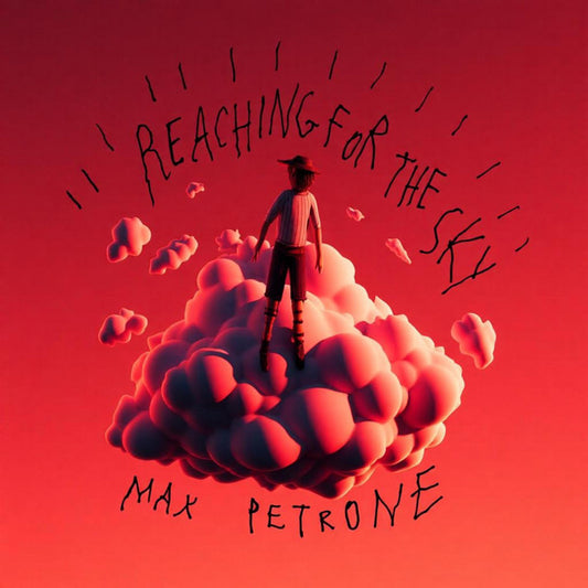Copertina di «reaching for the sky» di Max Petrone