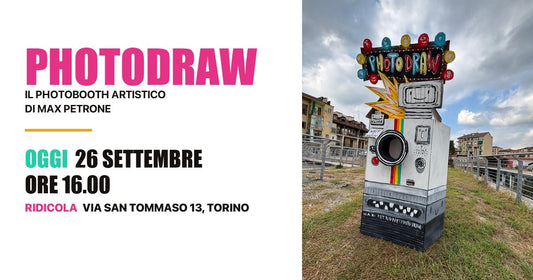 PHOTODRAW, il photobooth artistico di Max Petrone: sabato 26 settembre 2026 alle 16 da Ridicola, via San Tommaso 13, Torino